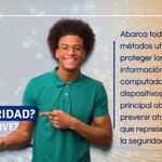 Qué-es-la-Ciberseguridad-y-para-qué-sirve